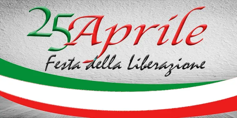 25 aprile 2025 – 80° anniversario della Giornata della Liberazione