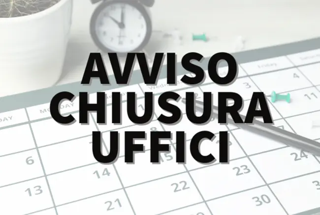 Avviso chiusura uffici Comunali 